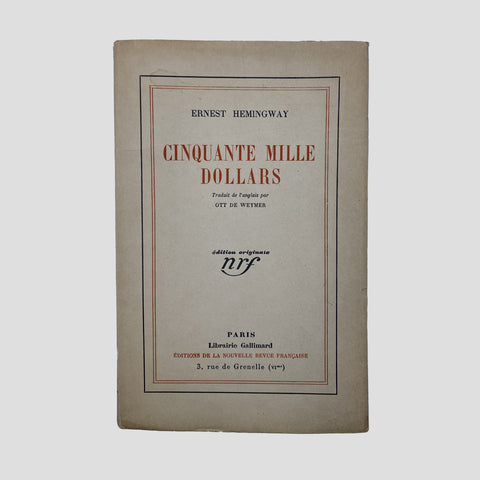Ernest Hemingway // Cinquante Mille Dollars