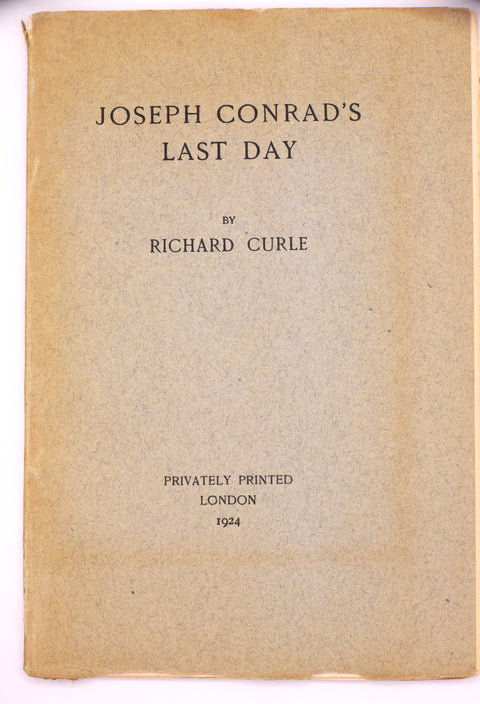 Richard Curle // Joseph Conrad's Last Day