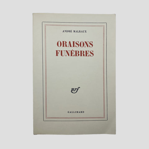 André Malraux // Oraisons Funèbres