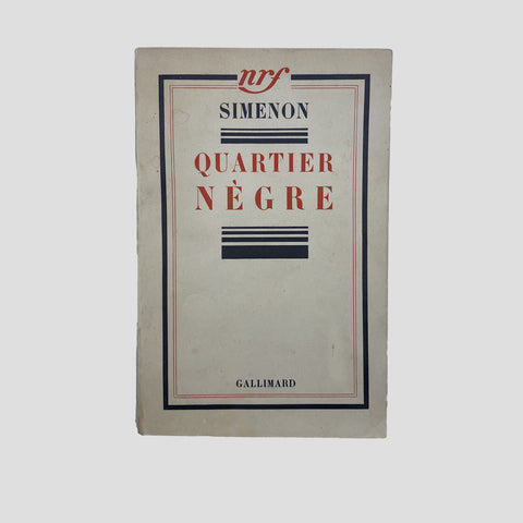 Georges Simenon // Quartier Nègre