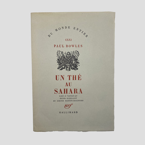 Paul Bowles // Un Thé au Sahara