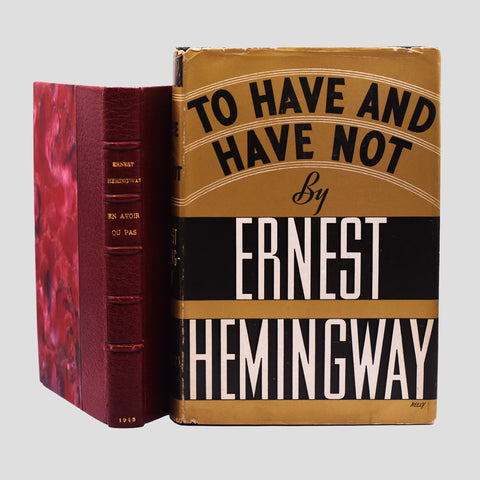 Ernest Hemingway // To Have or Have Not + En Avoir ou Pas