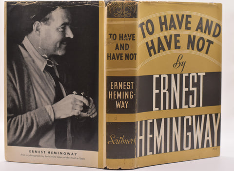 Ernest Hemingway // To Have or Have Not + En Avoir ou Pas