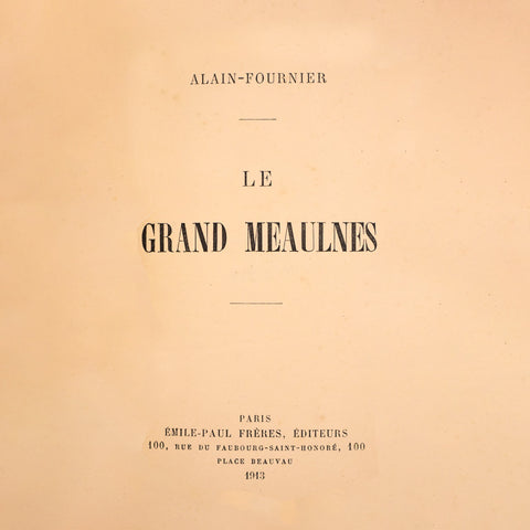 Alain-Fournier // Le Grand Meaulnes + Miracles