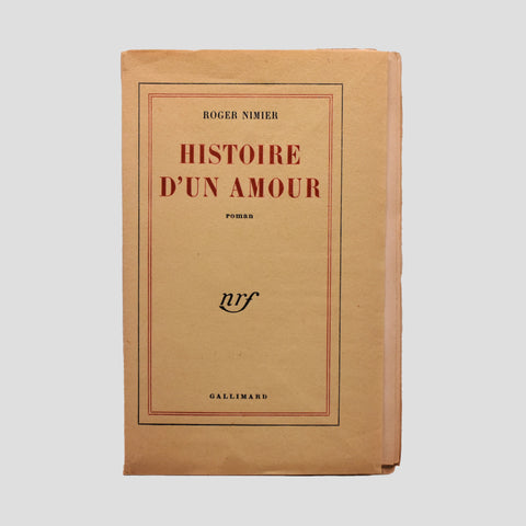 Roger Nimier // Histoire d'un Amour